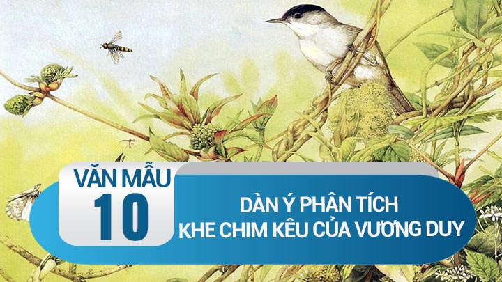 Dàn ý phân tích bài thơ Khe chim kêu của Vương Duy