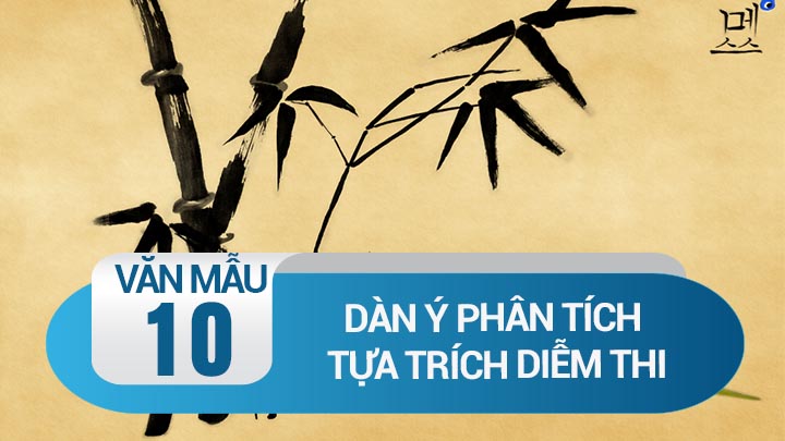 Dàn ý phân tích Tựa Trích diễm thi tập của Hoàng Đức Lương