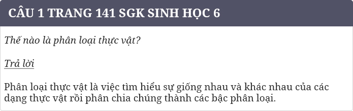 Câu 1 trang 141 SGK Sinh 6