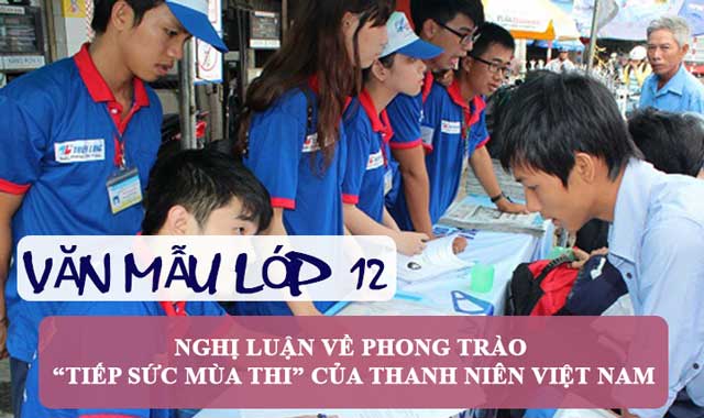 Nghị luận về phong trào tiếp sức mùa thi của thanh niên Việt Nam