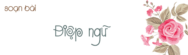 Soạn bài Điệp ngữ lớp 7