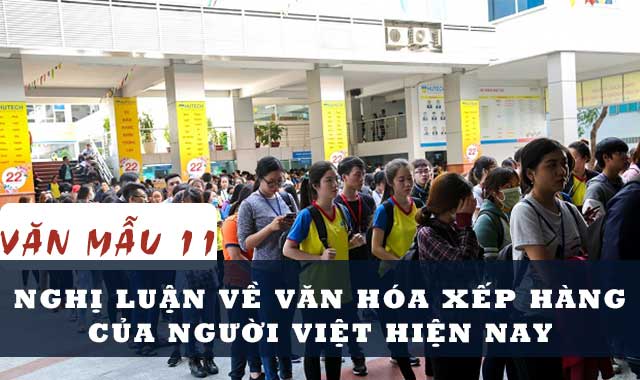 Nghị luận về văn hóa xếp hàng của người Việt hiện nay | Văn mẫu 11