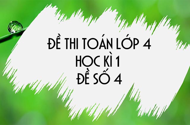 toán đố lớp 4 học kì 1