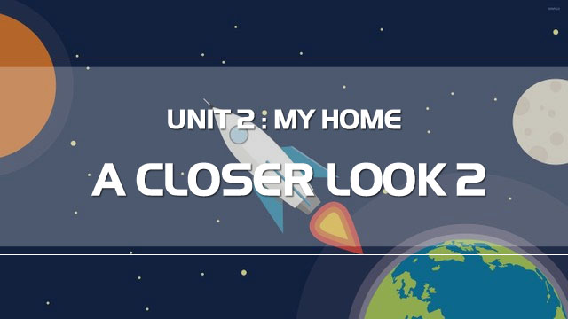 a closer look 2 unit 5 lớp 6 tập 1