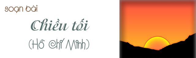 Soan van 11 bai Chieu toi - Ho Chi Minh