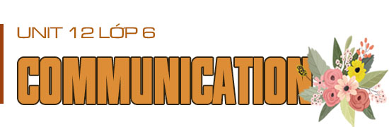 Communication Tiếng Anh lớp 6 Unit 12 trang 63