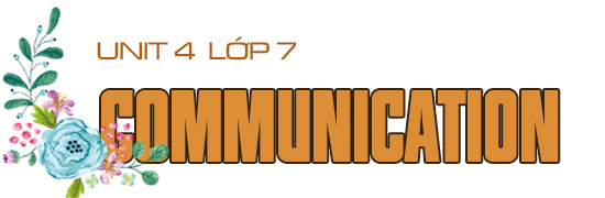 Communication Unit 4 lớp 7 trang 43