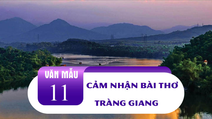 Cảm nhận bài thơ Tràng giang – Huy Cận