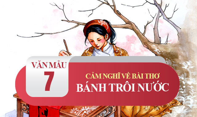 Phát biểu cảm nghĩ về bài thơ Bánh trôi nước