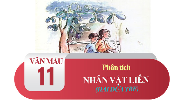 Phân tích nhân vật Liên trong truyện ngắn Hai đứa trẻ (Thạch Lam)