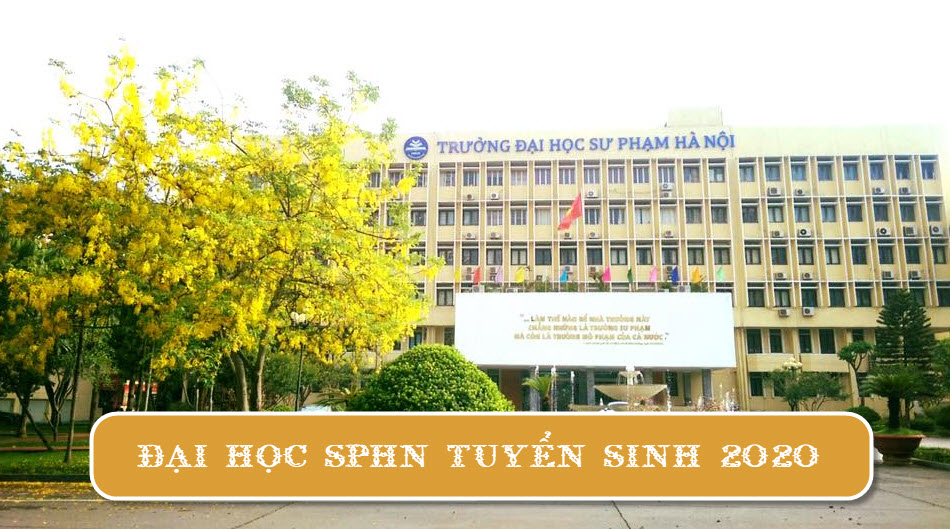 Đại học Sư phạm Hà Nội tuyển sinh 2020