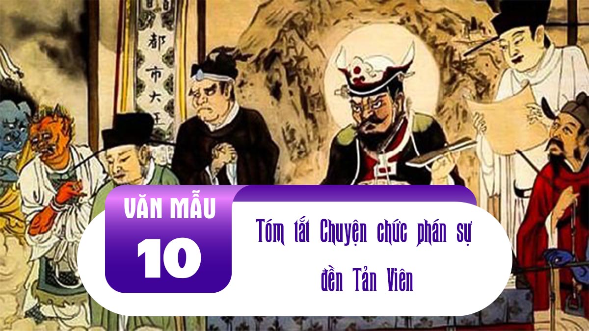 Tóm tắt Chuyện chức phán sự đền Tản Viên