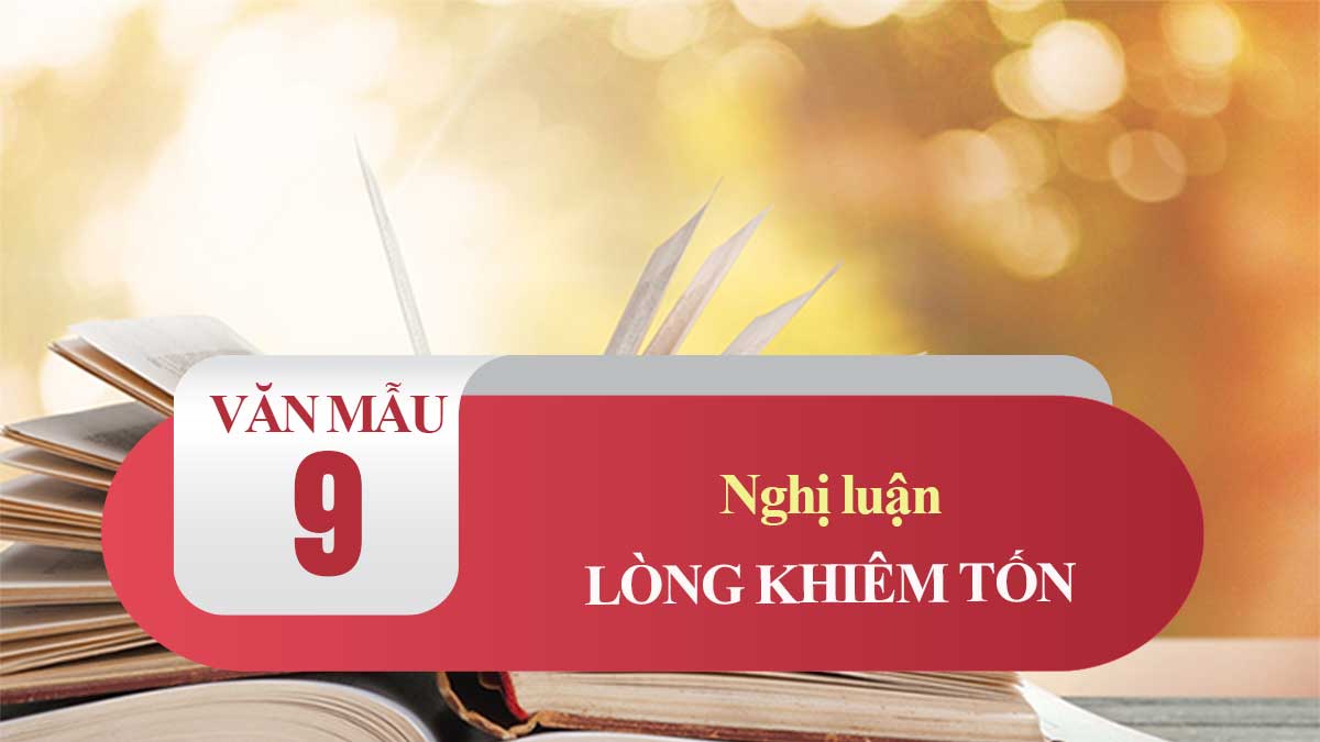 Nghị luận về lòng khiêm tốn trong cuộc sống hiện nay ( https://doctailieu.com › nghi-luan-ve... ) 