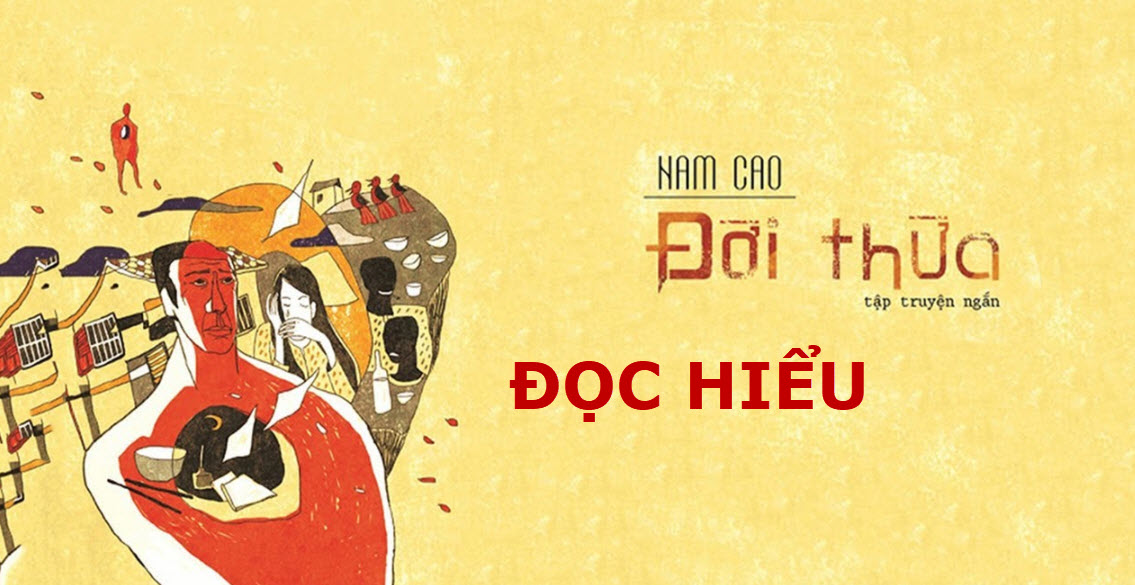 Đọc hiểu Đời thừa của Nam Cao