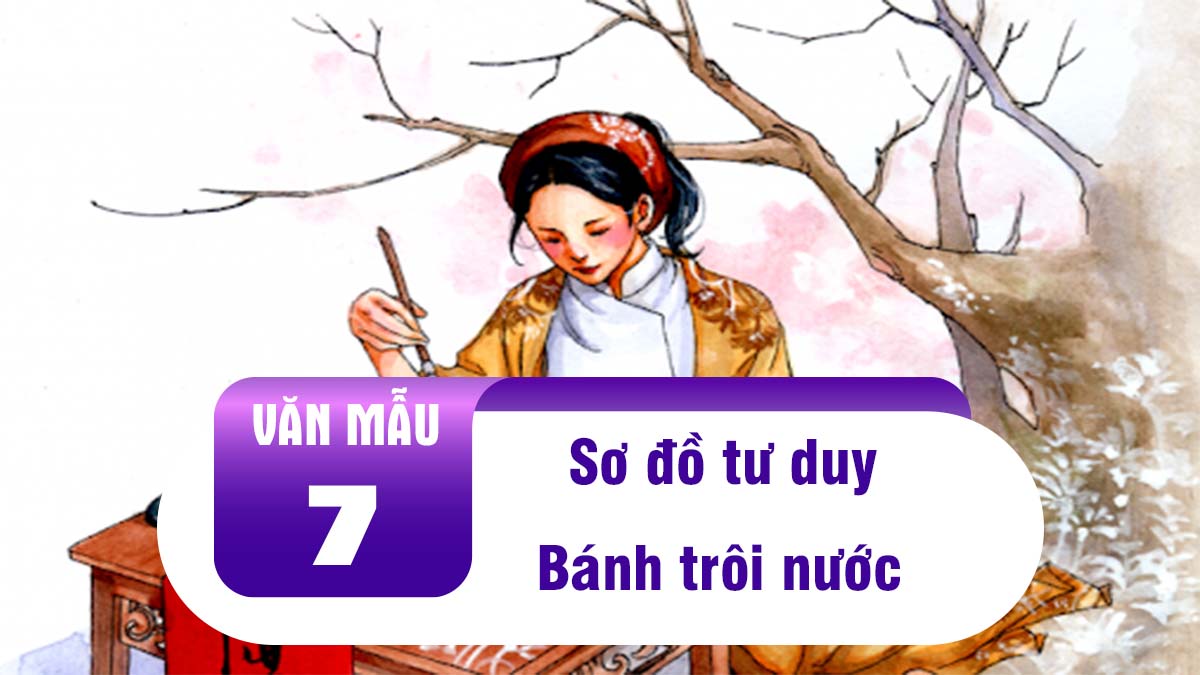 Sơ đồ tư duy Bánh trôi nước – Hồ Xuân Hương