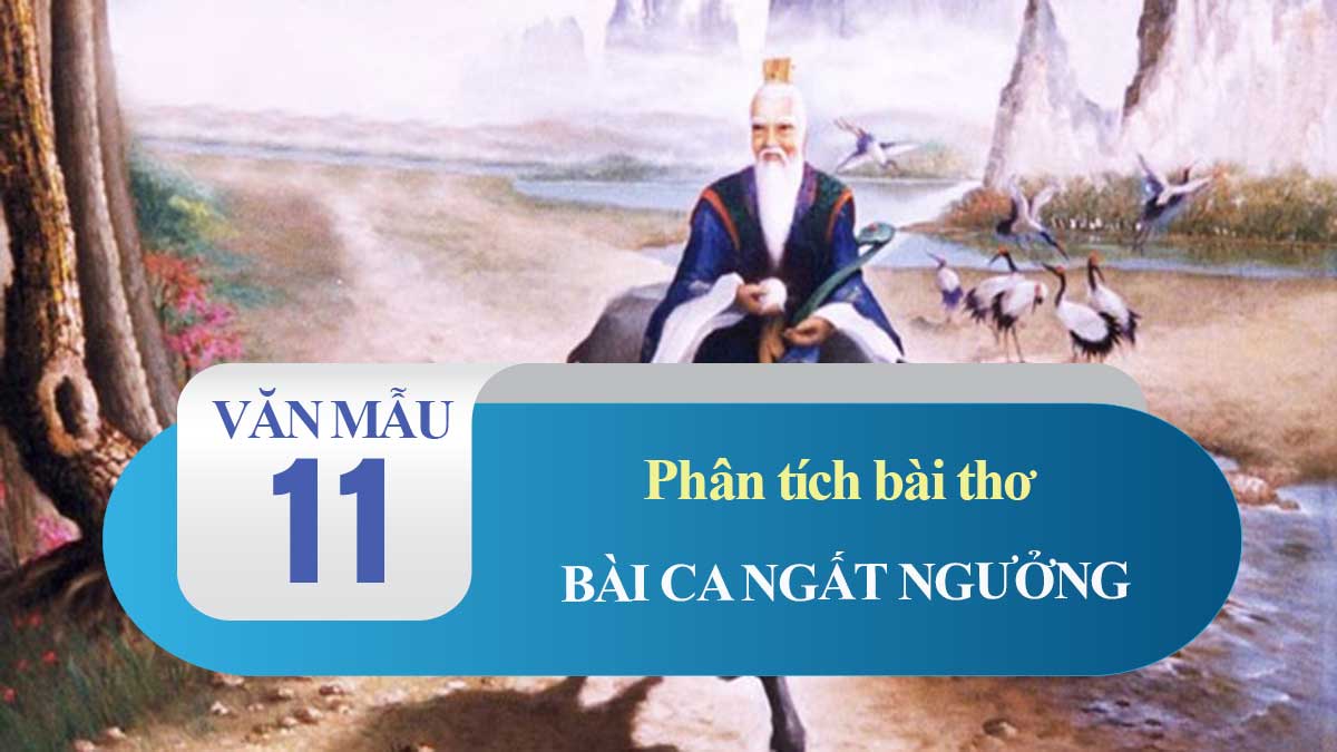 Phân tích Bài ca ngất ngưởng ngắn gọn nhất (có dàn ý)