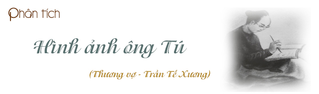 Huong dan phan tich hinh anh ong Tu trong bai Thuong vo