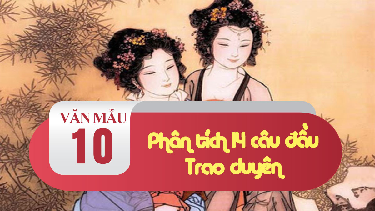 Phân tích 14 câu đầu bài Trao duyên