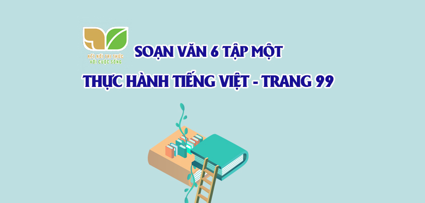 Bài tập soạn bài thực hành tiếng việt biện pháp tu từ cho học sinh lớp 9