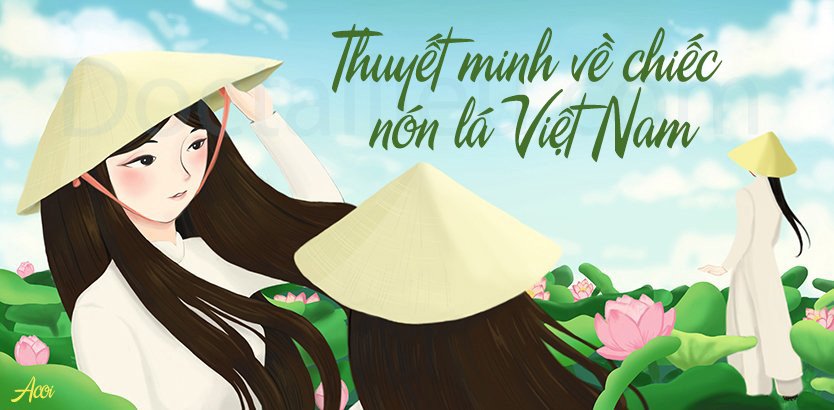 Chi tiết văn 8 thuyết minh về chiếc nón lá đầy đủ và sinh động