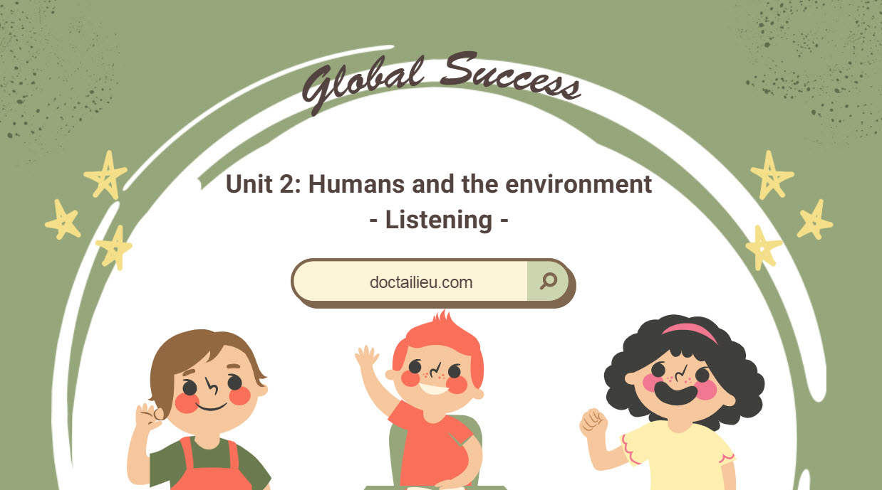 listening unit 2 tiếng anh 10