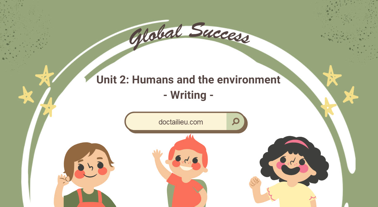 unit 2 lớp 11 writing global success