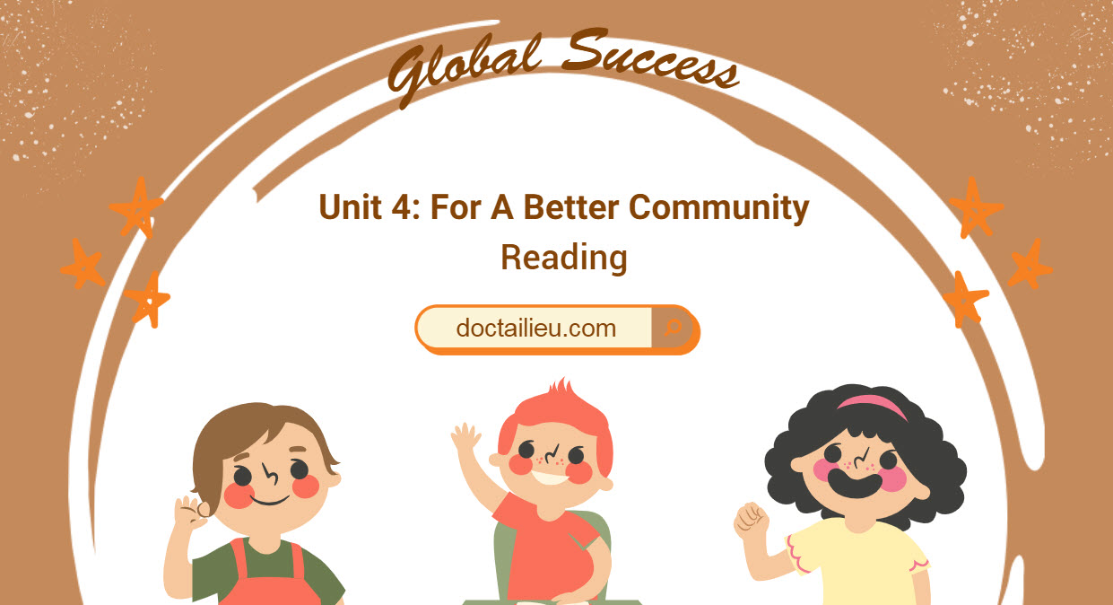 reading unit 4 lớp 12 global success