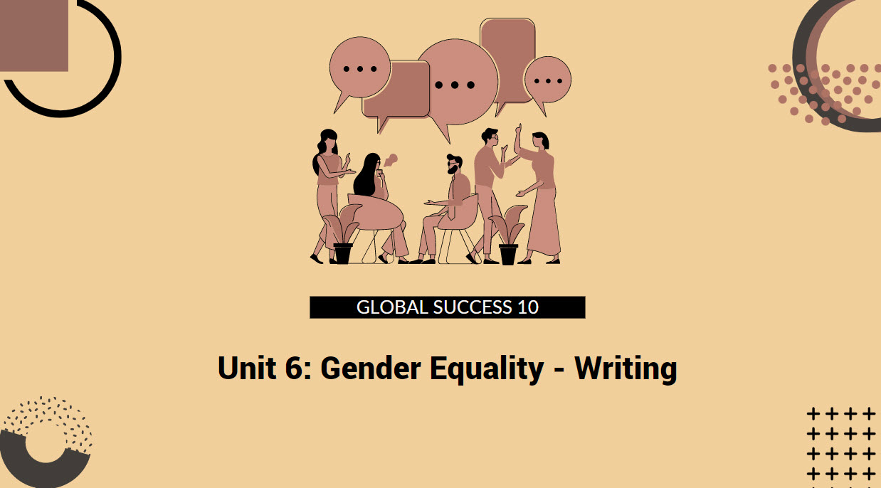 writing unit 6 lớp 7 global success