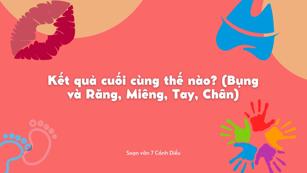 Có những lời giải và bài tập gì liên quan đến bài văn Bụng và Răng Miệng, Tay, Chân được cung cấp trong sách giáo khoa?
