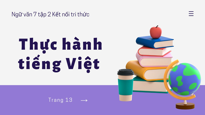 Thực hành tiếng Việt lớp 7 trang 13 tập 2 KNTT
