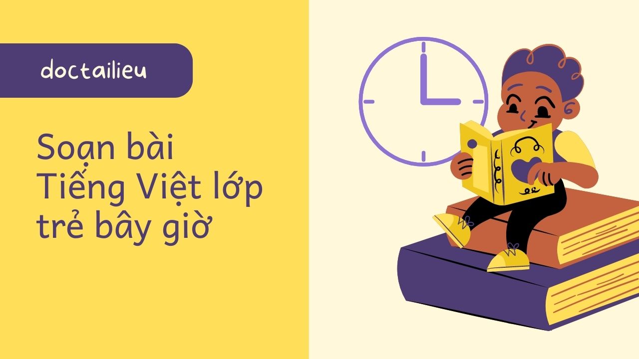 Soạn bài Tiếng Việt lớp trẻ bây giờ