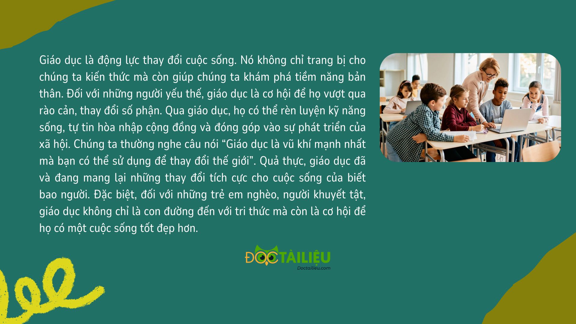 Đoạn văn trình bày suy nghĩ về vai trò của giáo dục đối với mọi người