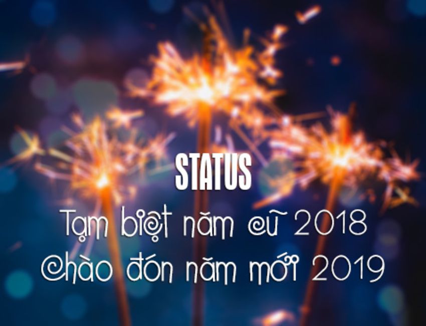 Những Stt Tạm Biệt Năm 2019 Chào Năm Mới 2020 Hay Nhất