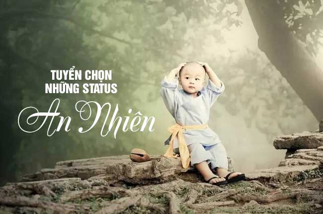 Những stt an nhiên bạn nên đọc mỗi ngày