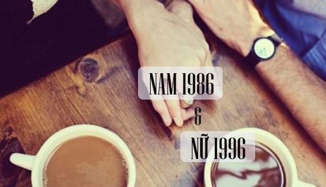 Chồng 1986 vợ 1996 có hợp nhau không