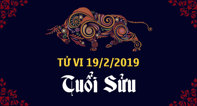 tu-vi-tuoi-suu-ngay-19-2-2019